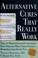 Go to record Alternative cures that really work : for the savvy health ...