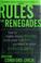 Go to record Rules for renegades : how to make more money, rock your ca...