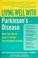 Go to record Living well with Parkinson's disease : what your doctor do...