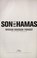 Go to record Son of Hamas : a gripping account of terror, betrayal, pol...
