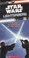 Go to record Star Wars lightsabers : a guide to weapons of the force