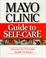 Go to record Mayo Clinic guide to self-care : answers for everyday heal...