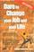 Go to record Dare to change your job and your life