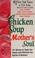 Go to record Chicken soup for the mother's soul :101 stories to open th...