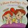 Go to record I have feelings, too! a little angels board book