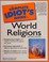 Go to record The complete idiot's guide to world religions