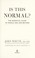 Go to record Is this normal? : the essential guide to middle age and be...