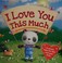 Go to record I love you this much : a sweet tale for the one you love