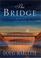 Go to record The bridge
