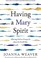 Go to record Having a Mary spirit : allowing God to change us from the ...