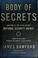 Go to record Body of secrets : anatomy of the ultra-secret National Sec...