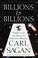Go to record Billions and billions : thoughts on life and death at the ...